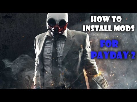 How to install mods into payday 2
